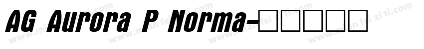 AG Aurora P Norma字体转换